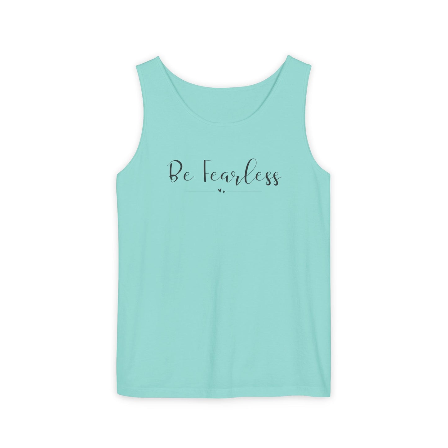 Be Fearless Tank
