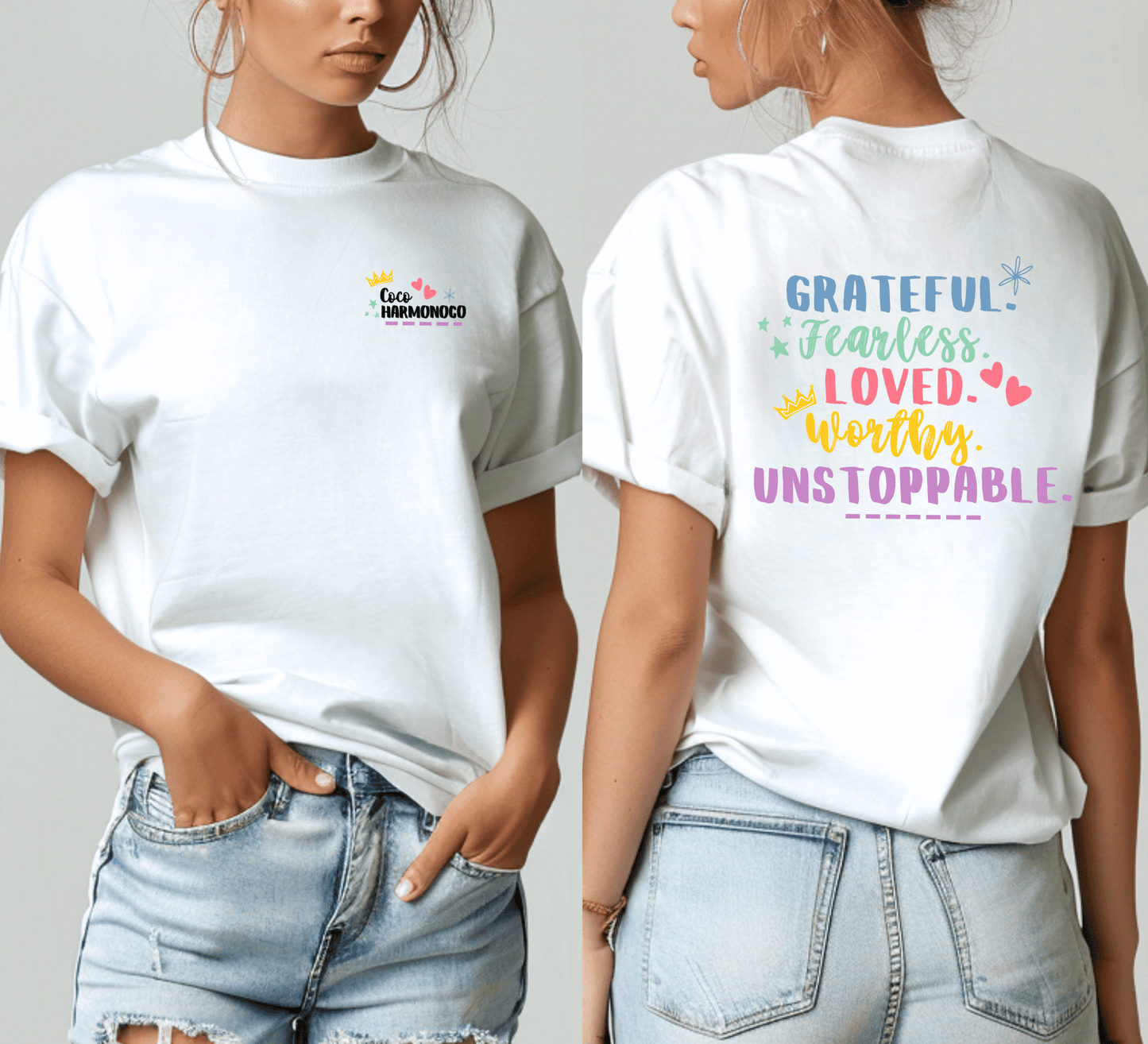 Grateful. Fearless. Loved. Worthy. Unstoppable. T-Shirt - Coco Harmonoco