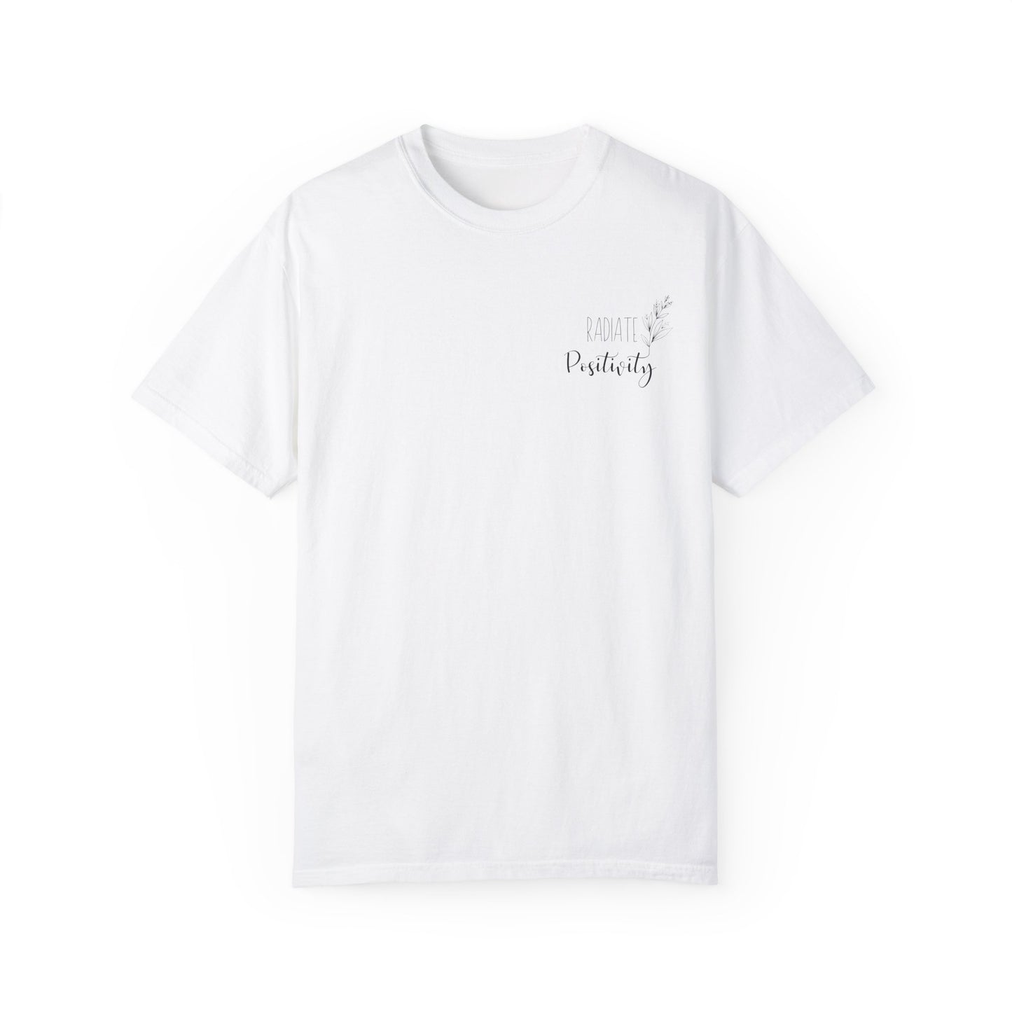 Radiate Positivity T-Shirt