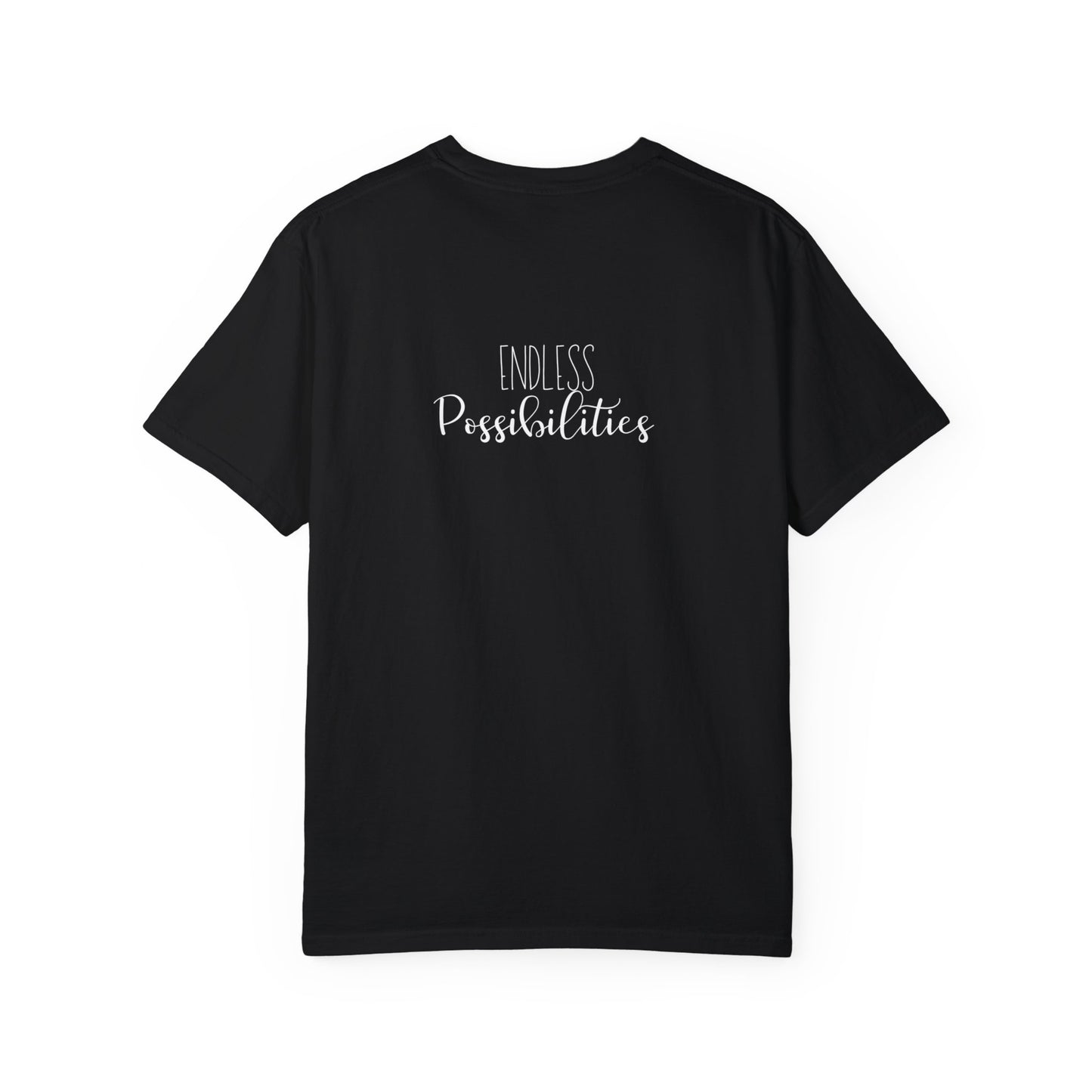 Incredibly Strong + Beautifully Resilient T-Shirt