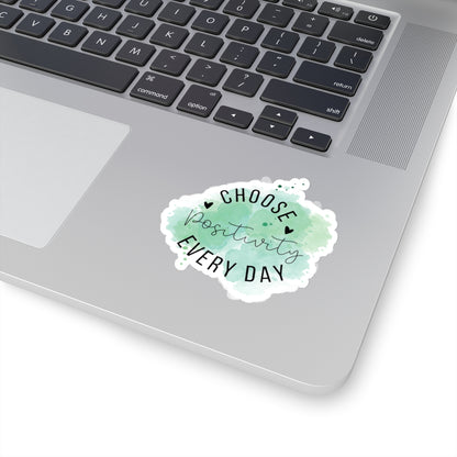 Choose Positivity Every Day Sticker