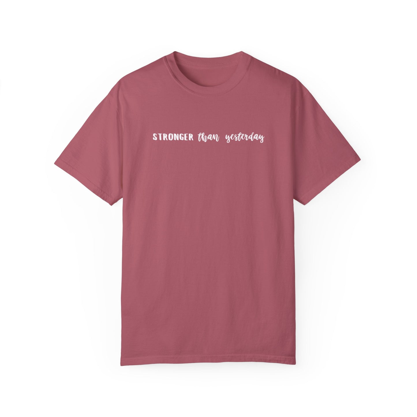 Stronger Than Yesterday T-Shirt - Coco Harmonoco