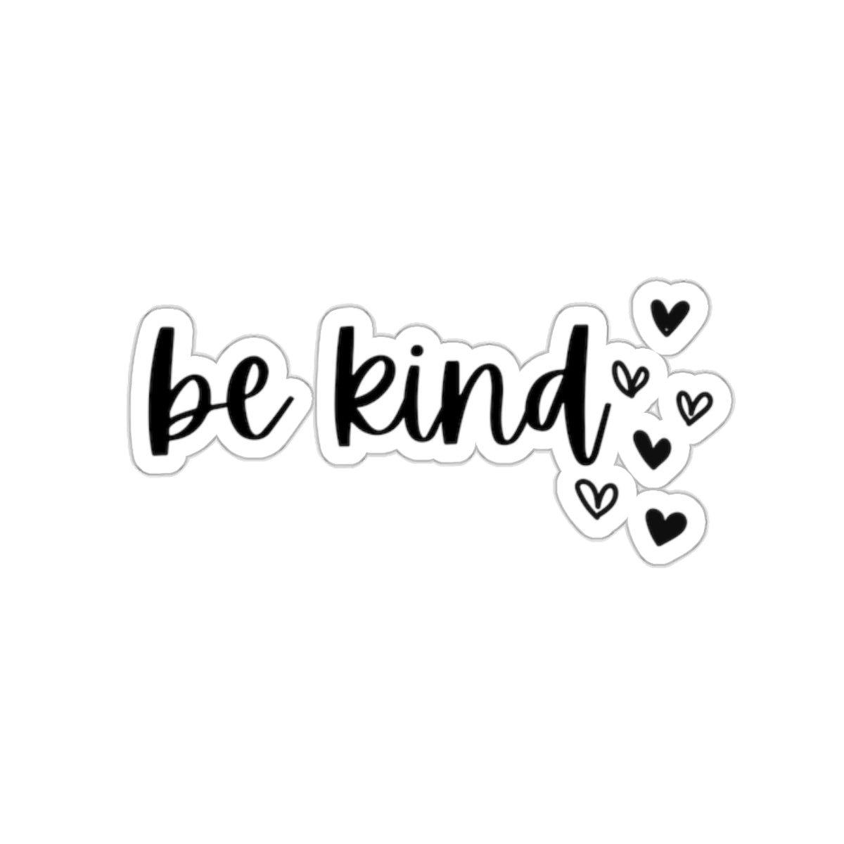 Be Kind Positive Sticker