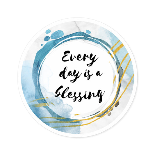 Every Day is a Blessing Sticker