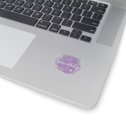 I am Incredibly Loved Sticker