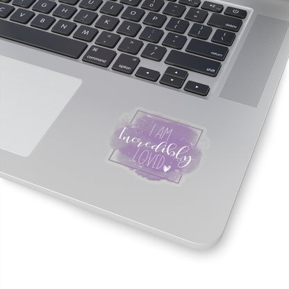 I am Incredibly Loved Sticker