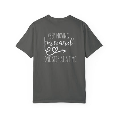 Keep Moving Forward One Step at a Time T-Shirt