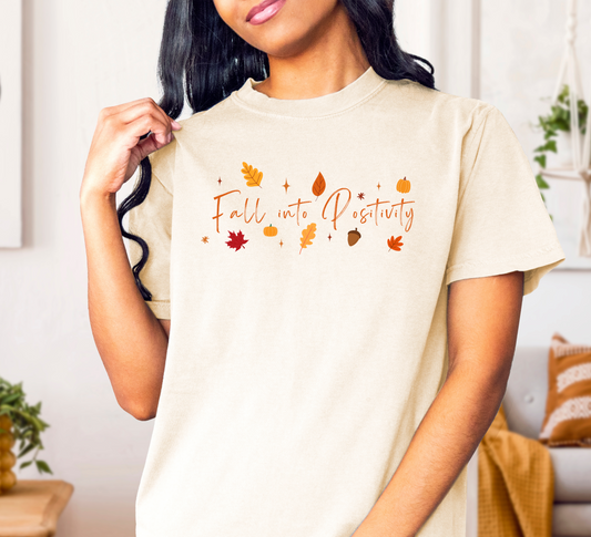 Fall Into Positivity T-Shirt