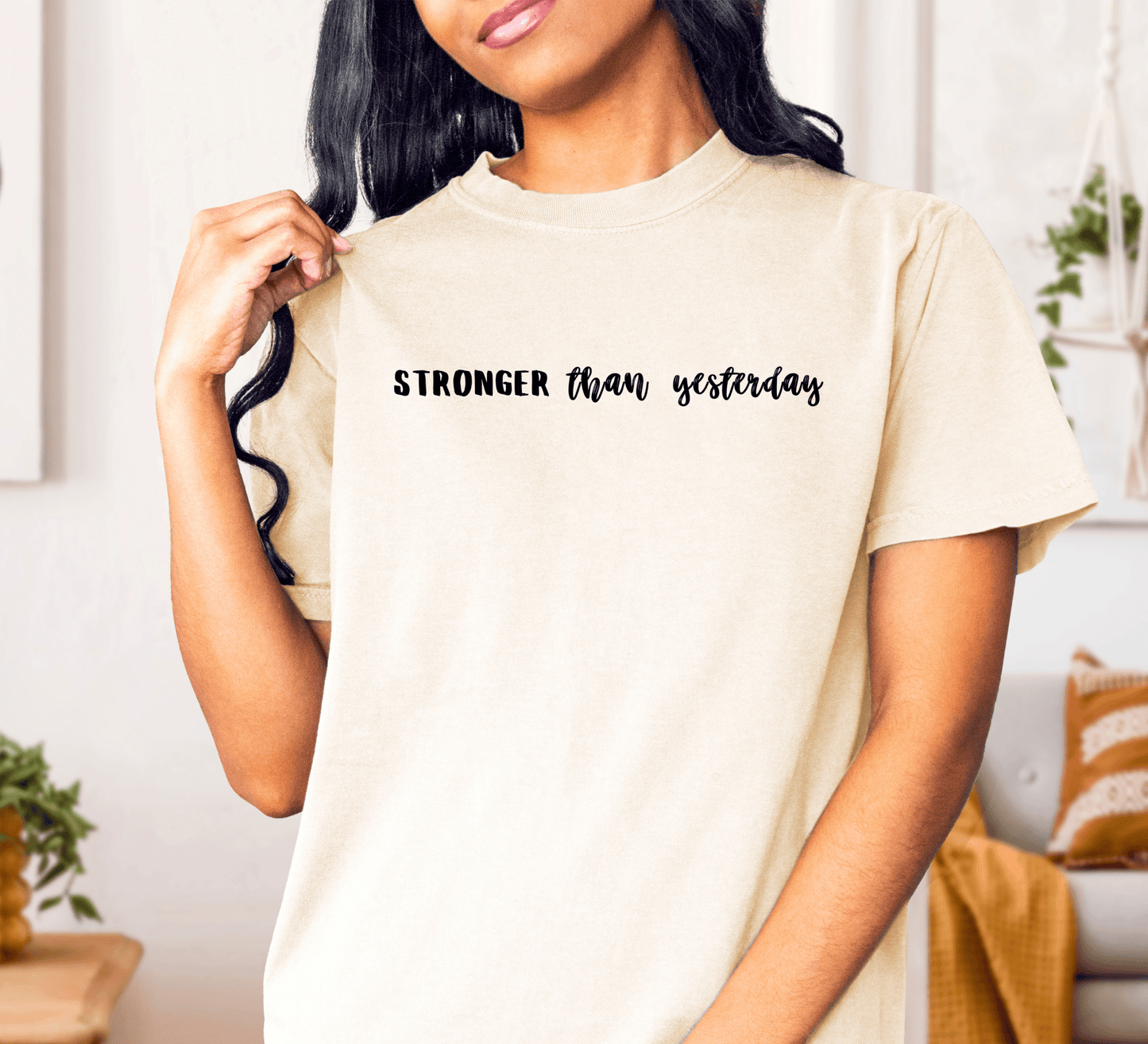Stronger Than Yesterday T-Shirt - Coco Harmonoco