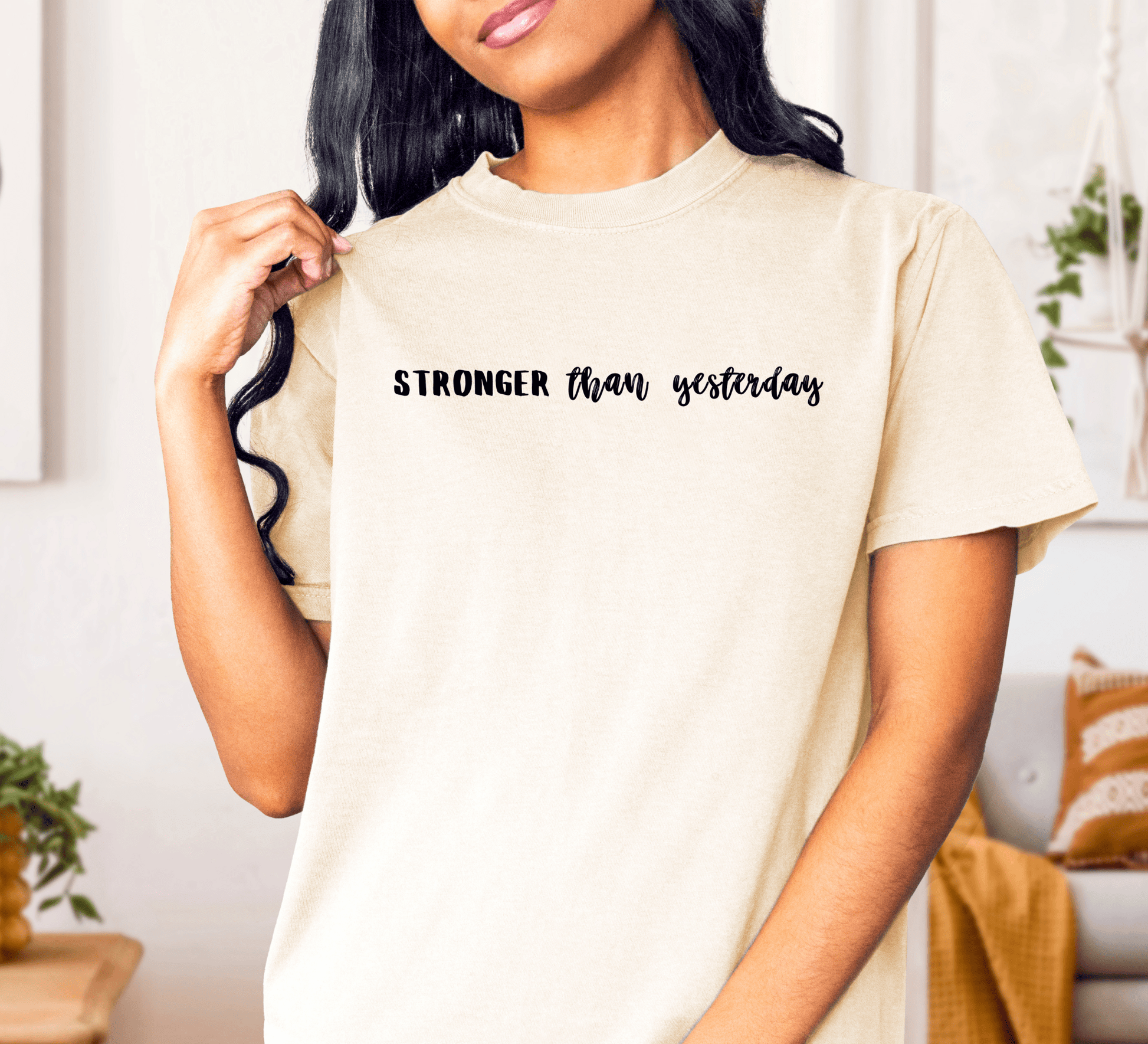 Stronger Than Yesterday T-Shirt - Coco Harmonoco